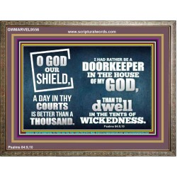 BETTER TO BE DOORKEEPER IN THE HOUSE OF GOD THAN IN THE TENTS OF WICKEDNESS  Unique Scriptural Picture  GWMARVEL9556  "36X31"