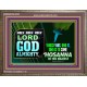 LORD GOD ALMIGHTY HOSANNA IN THE HIGHEST  Ultimate Power Picture  GWMARVEL9558  