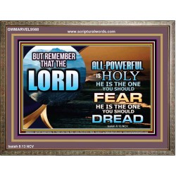 JEHOVAH LORD ALL POWERFUL IS HOLY  Righteous Living Christian Wooden Frame  GWMARVEL9568  "36X31"