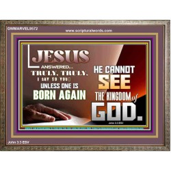 YOU MUST BE BORN AGAIN TO ENTER HEAVEN  Sanctuary Wall Wooden Frame  GWMARVEL9572  