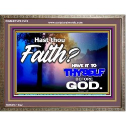 THY FAITH MUST BE IN GOD  Home Art Wooden Frame  GWMARVEL9593  "36X31"