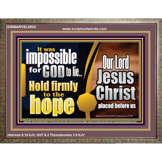 GOD NEVER LIE ONLY BELIEVE  Art & Wall Décor  GWMARVEL9820  