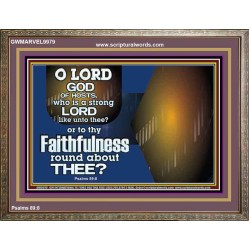 WHO IS A STRONG LORD LIKE UNTO THEE OUR GOD  Scriptural Décor  GWMARVEL9979  "36X31"