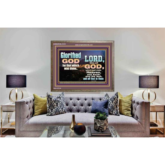 GLORIFIED GOD FOR WHAT HE HAS DONE  Unique Bible Verse Wooden Frame  GWMARVEL10318  