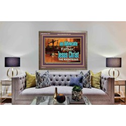 CHRIST JESUS OUR ADVOCATE WITH THE FATHER  Bible Verse for Home Wooden Frame  GWMARVEL10344  "36X31"