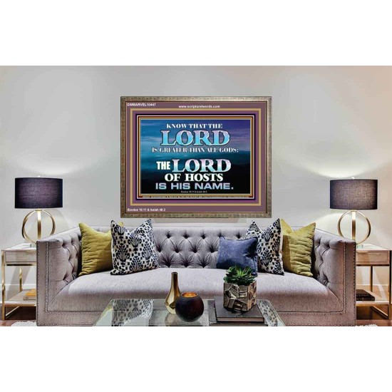 JEHOVAH GOD OUR LORD IS AN INCOMPARABLE GOD  Christian Wooden Frame Wall Art  GWMARVEL10447  