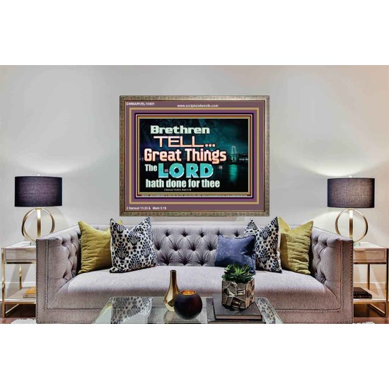 THE LORD DOETH GREAT THINGS  Bible Verse Wooden Frame  GWMARVEL10481  