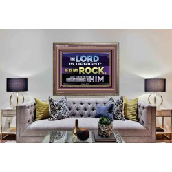 THE LORD IS UPRIGHT AND MY ROCK  Church Wooden Frame  GWMARVEL10535  "36X31"