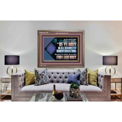 BE YE HOLY IN ALL MANNER OF CONVERSATION  Custom Wall Scripture Art  GWMARVEL10601  "36X31"