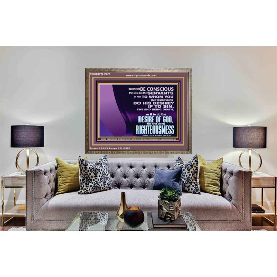DOING THE DESIRE OF GOD LEADS TO RIGHTEOUSNESS  Bible Verse Wooden Frame Art  GWMARVEL10628  