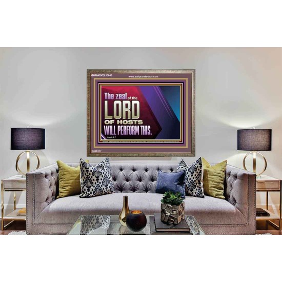 THE ZEAL OF THE LORD OF HOSTS  Printable Bible Verses to Wooden Frame  GWMARVEL10640  