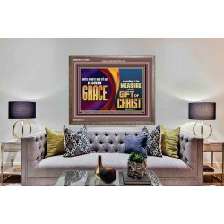 A GIVEN GRACE ACCORDING TO THE MEASURE OF THE GIFT OF CHRIST  Children Room Wall Wooden Frame  GWMARVEL10669  