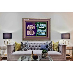 THERE IS NO POWER BUT OF GOD THE POWERS THAT BE ARE ORDAINED OF GOD  Church Wooden Frame  GWMARVEL10686  "36X31"