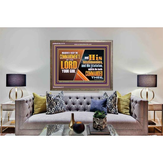 DILIGENTLY KEEP THE COMMANDMENTS OF THE LORD OUR GOD  Ultimate Inspirational Wall Art Wooden Frame  GWMARVEL10719  