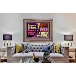 REVERE MY NAME AND REVERENTLY FEAR THE GOD OF ISRAEL  Scriptures Décor Wall Art  GWMARVEL10734  "36X31"