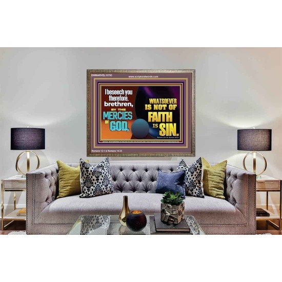 WHATSOEVER IS NOT OF FAITH IS SIN  Contemporary Christian Paintings Wooden Frame  GWMARVEL10793  