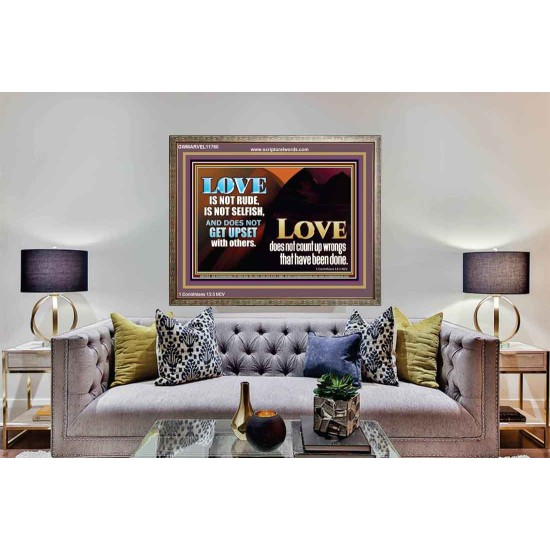 LOVE IS NOT RUDE AND IS NOT SELFISH  Sanctuary Wall Wooden Frame  GWMARVEL11760  