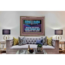 JEHOVAH EL SHADDAI MIGHTY TO SAVE  Unique Scriptural Wooden Frame  GWMARVEL12248  "36X31"