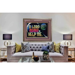 O LORD AWAKE TO HELP ME  Christian Quote Wooden Frame  GWMARVEL12718  "36X31"