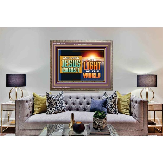 OUR LORD JESUS CHRIST THE LIGHT OF THE WORLD  Bible Verse Wall Art Wooden Frame  GWMARVEL13122  