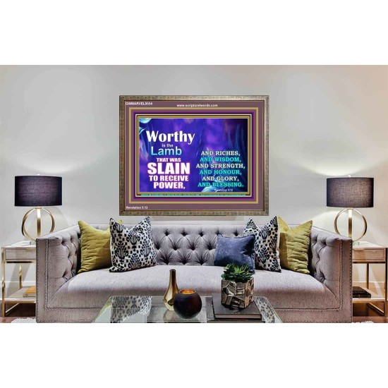 WORTHY WORTHY WORTHY IS THE LAMB UPON THE THRONE  Church Wooden Frame  GWMARVEL9554  