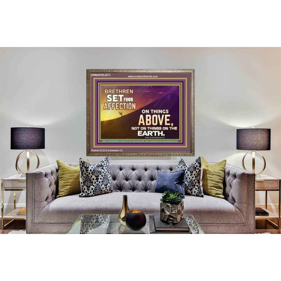 SET YOUR AFFECTION ON THINGS ABOVE  Ultimate Inspirational Wall Art Wooden Frame  GWMARVEL9573  