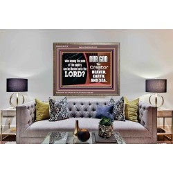 WHO CAN BE LIKENED TO OUR GOD JEHOVAH  Scriptural Décor  GWMARVEL9978  "36X31"