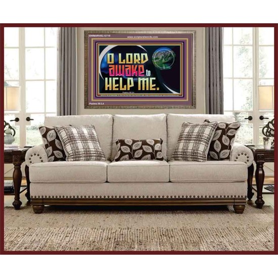 O LORD AWAKE TO HELP ME  Christian Quote Wooden Frame  GWMARVEL12718  