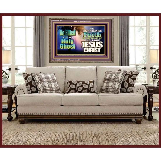 BE FILLED WITH THE HOLY GHOST  Large Wall Art Wooden Frame  GWMARVEL9793  