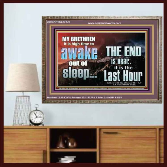 BRETHREN AWAKE OUT OF SLEEP THE END IS NEAR  Bible Verse Wooden Frame Art  GWMARVEL10336  