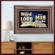 THE WORD OF THE LORD IS ALWAYS RIGHT  Unique Scriptural Picture  GWMARVEL10354  