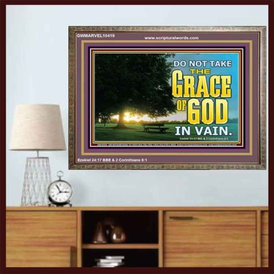 DO NOT TAKE THE GRACE OF GOD IN VAIN  Ultimate Power Wooden Frame  GWMARVEL10419  