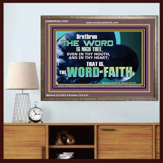 THE WORD IS NIGH THEE  Christian Quotes Wooden Frame  GWMARVEL10555  