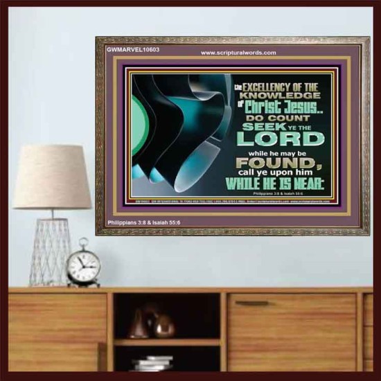 SEEK YE THE LORD WHILE HE MAY BE FOUND  Unique Scriptural ArtWork  GWMARVEL10603  