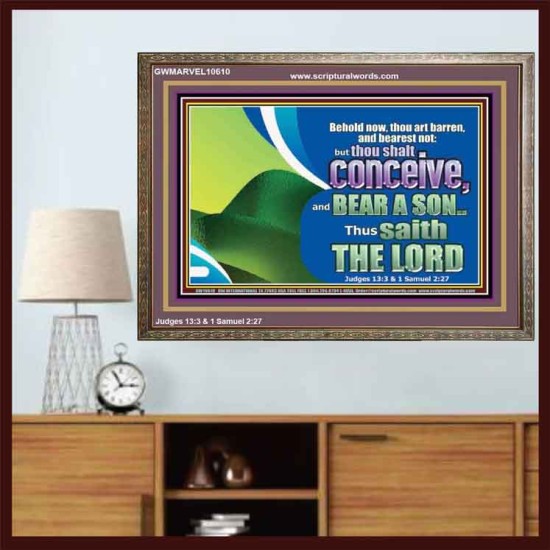 BEHOLD NOW THOU SHALL CONCEIVE  Custom Christian Artwork Wooden Frame  GWMARVEL10610  