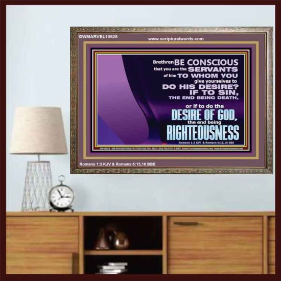 DOING THE DESIRE OF GOD LEADS TO RIGHTEOUSNESS  Bible Verse Wooden Frame Art  GWMARVEL10628  