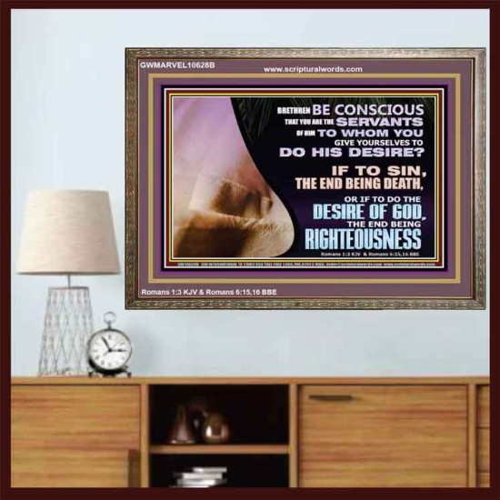 GIVE YOURSELF TO DO THE DESIRES OF GOD  Inspirational Bible Verses Wooden Frame  GWMARVEL10628B  