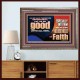 DO GOOD UNTO ALL MEN ESPECIALLY THE HOUSEHOLD OF FAITH  Church Wooden Frame  GWMARVEL10707  