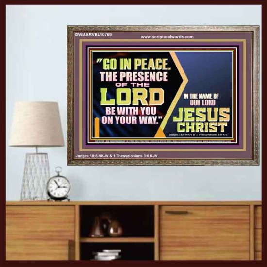 GO IN PEACE THE PRESENCE OF THE LORD BE WITH YOU ON YOUR WAY  Scripture Art Prints Wooden Frame  GWMARVEL10769  