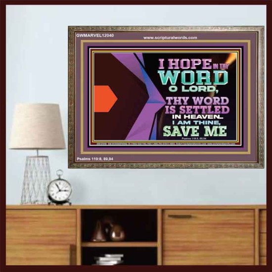 I AM THINE SAVE ME O LORD  Eternal Power Wooden Frame  GWMARVEL12040  