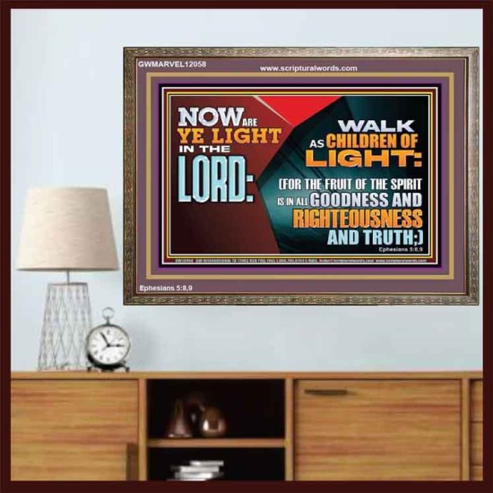 WALK AS CHILDREN OF LIGHT  Christian Artwork Wooden Frame  GWMARVEL12058  