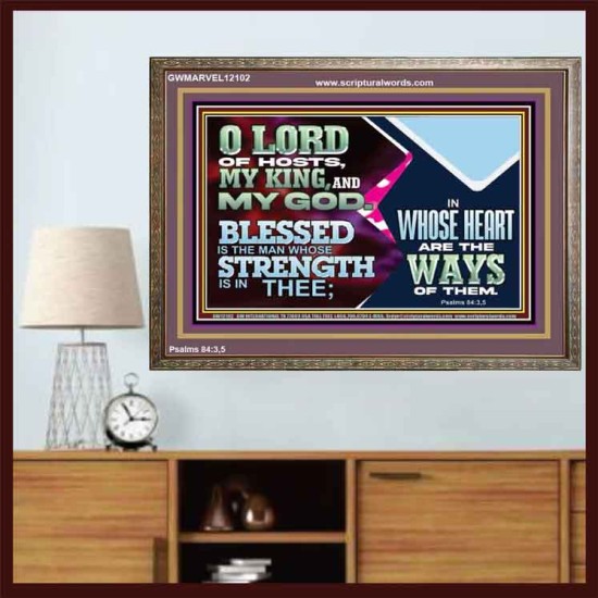 BLESSED IS THE MAN WHOSE STRENGTH IS IN THEE  Wooden Frame Christian Wall Art  GWMARVEL12102  