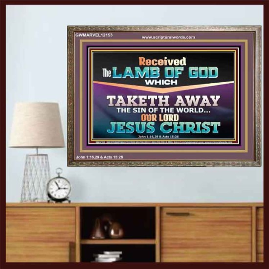 RECEIVED THE LAMB OF GOD OUR LORD JESUS CHRIST  Art & Décor Wooden Frame  GWMARVEL12153  