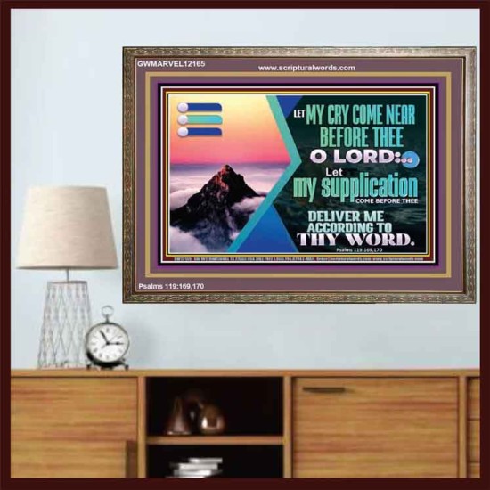 LET MY CRY COME NEAR BEFORE THEE O LORD  Inspirational Bible Verse Wooden Frame  GWMARVEL12165  