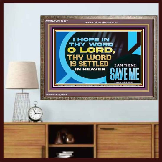 O LORD I AM THINE SAVE ME  Large Scripture Wall Art  GWMARVEL12177  