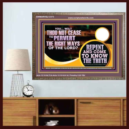 REPENT AND COME TO KNOW THE TRUTH  Eternal Power Wooden Frame  GWMARVEL12373  