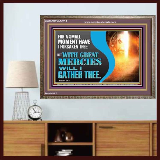 WITH GREAT MERCIES WILL I GATHER THEE  Encouraging Bible Verse Wooden Frame  GWMARVEL12714  