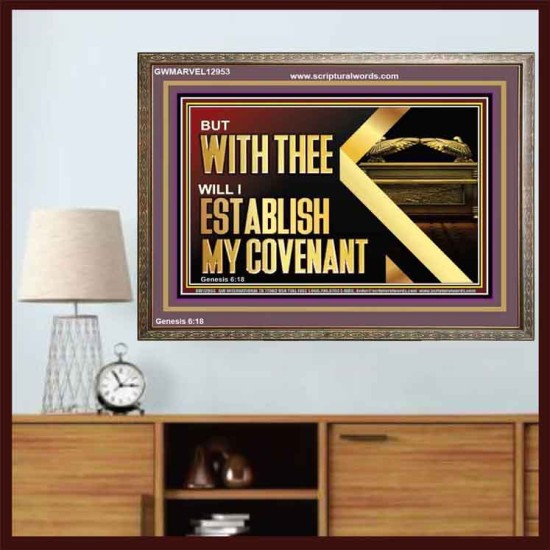 WITH THEE WILL I ESTABLISH MY COVENANT  Bible Verse Wall Art  GWMARVEL12953  