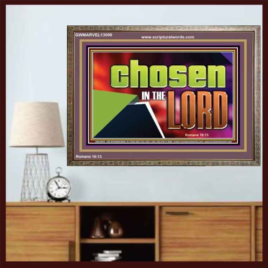 CHOSEN IN THE LORD  Wall Décor Wooden Frame  GWMARVEL13099  