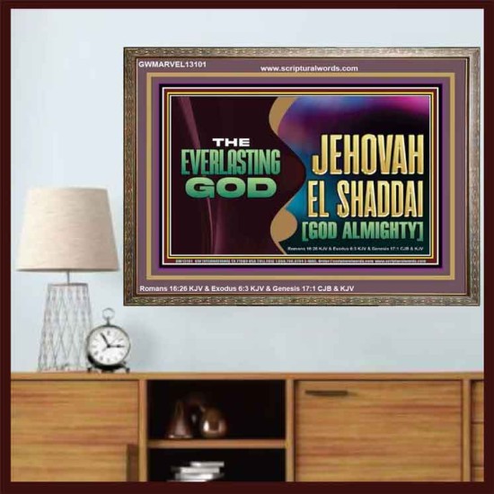 EVERLASTING GOD JEHOVAH EL SHADDAI GOD ALMIGHTY   Christian Artwork Glass Wooden Frame  GWMARVEL13101  